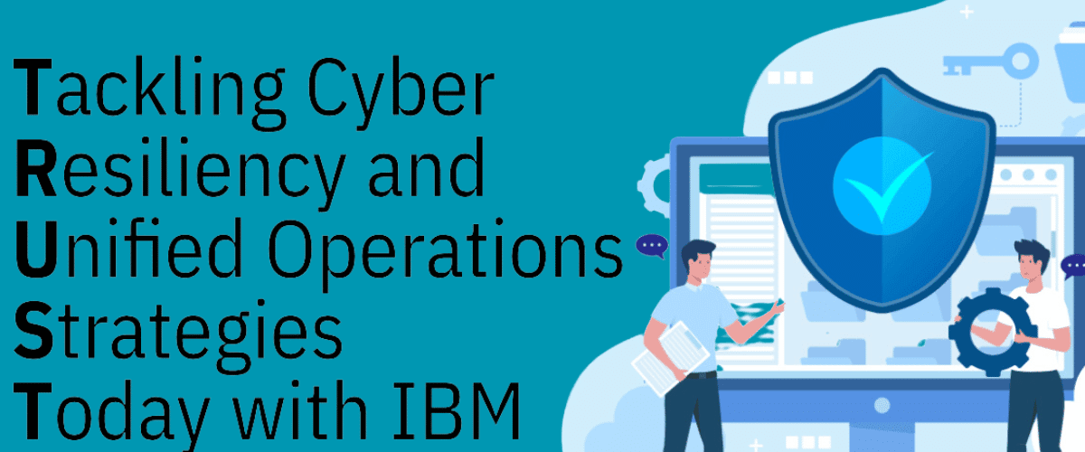 Cyber Resilence in IBM