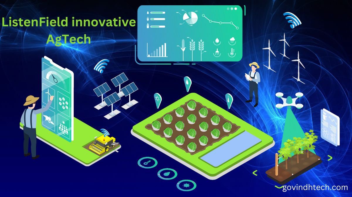 ListenField innovative AgTech startup