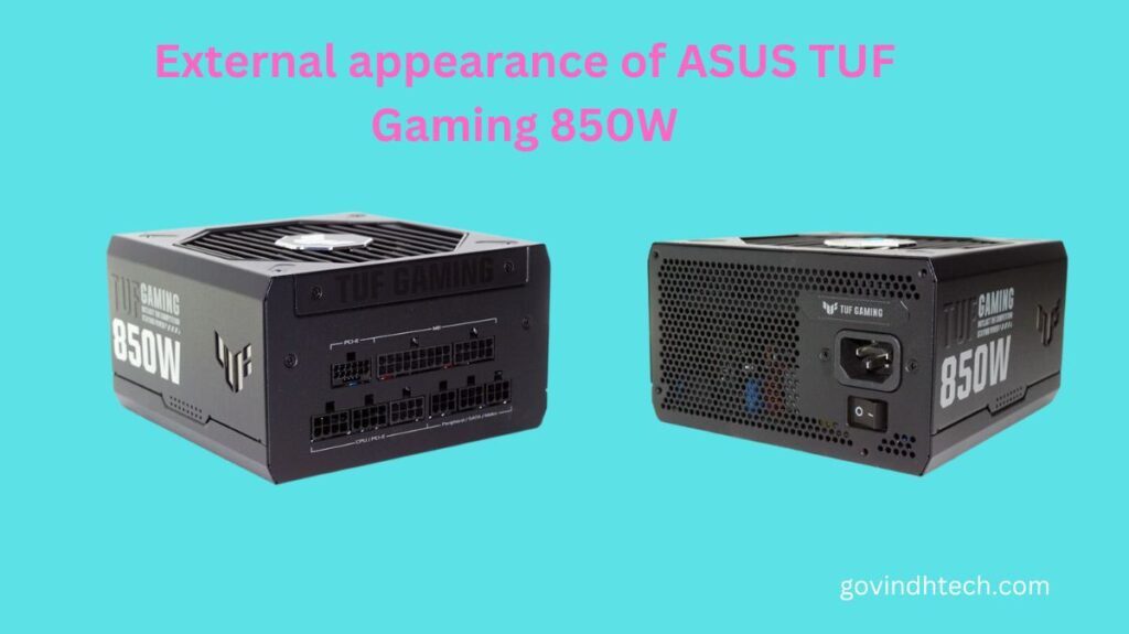 Review of the ASUS TUF Gaming 850W Gold PSU external external appearance