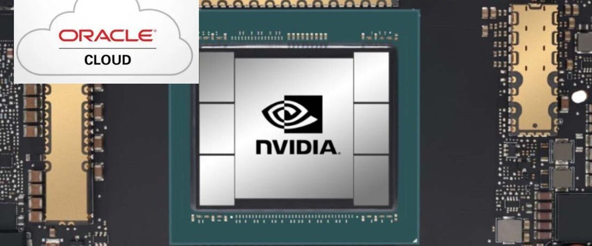 Oracle uses NVIDIA GPUs