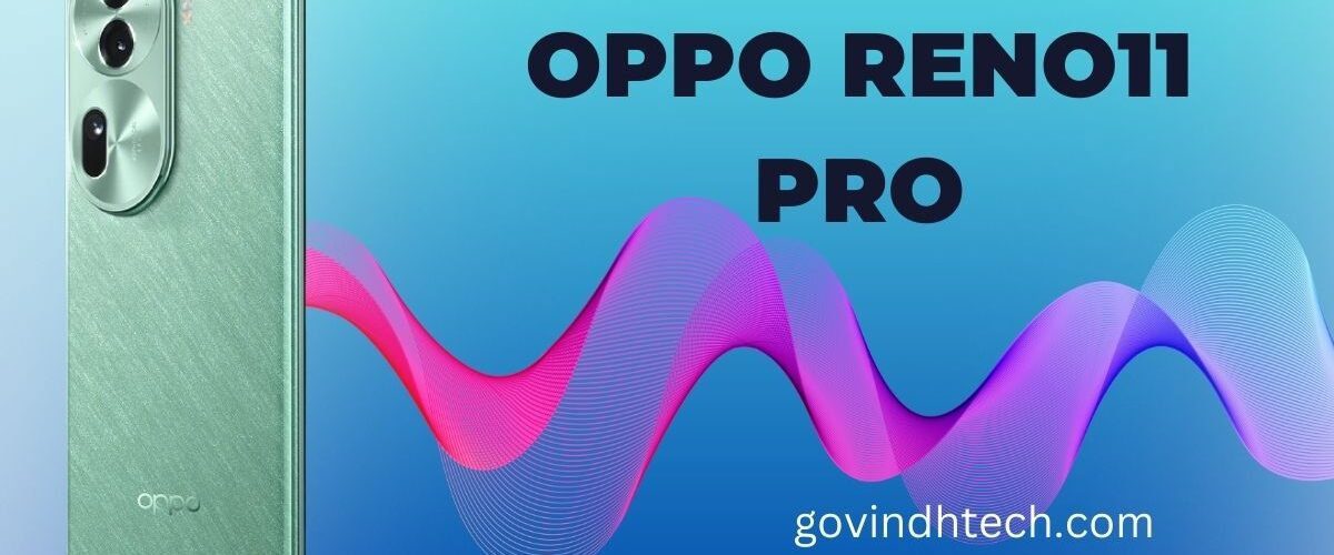 OPPO Reno11 Pro 5G