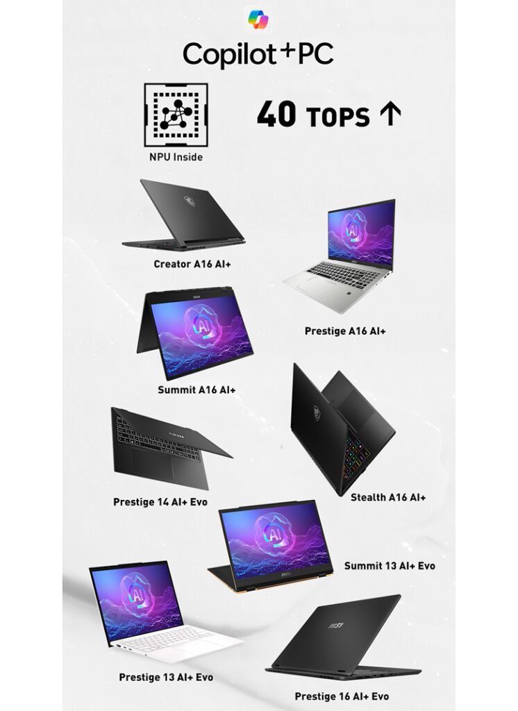 MSI's recently released AI laptops exceeds 40 TOPS MSI's recently released AI laptops exceeds 40 TOPS
